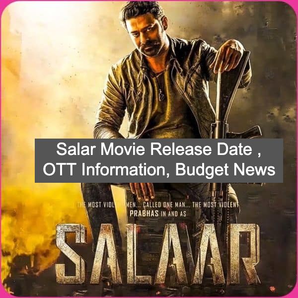 Salaar Release Date Box Office Collections OTT Platform News